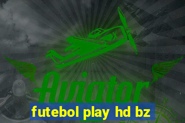 futebol play hd bz
